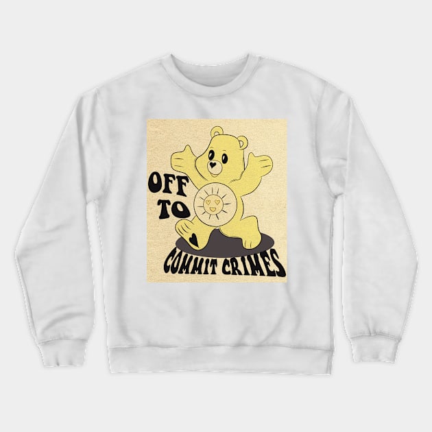 Off to commit crimes #1 Crewneck Sweatshirt by SugarSaltSpice